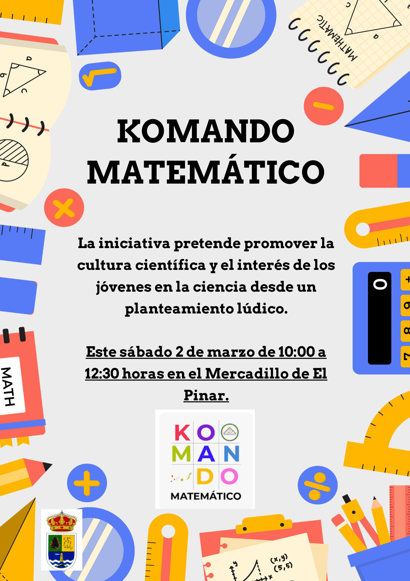 El Mercadillo de El Pinar acoge este sábado al ‘Komando Matemático’